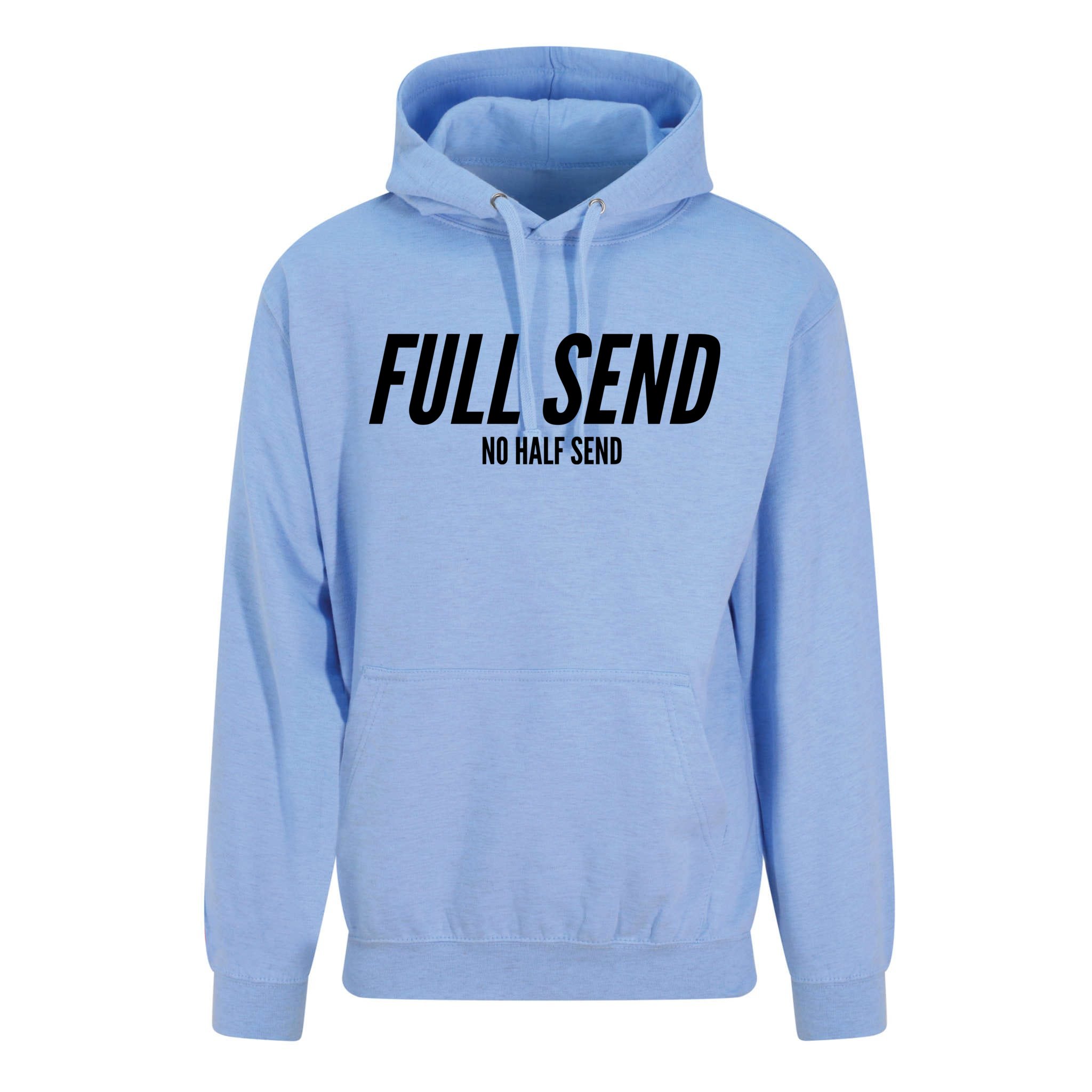 Full Send No Half Sends Unisex Surf Hoodie TeeShirtPalace